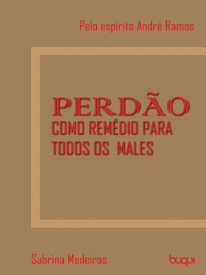 cover image of Perdão como remédio para todos os males